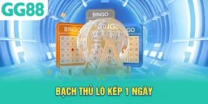 bạch thủ lô kép 1 ngày