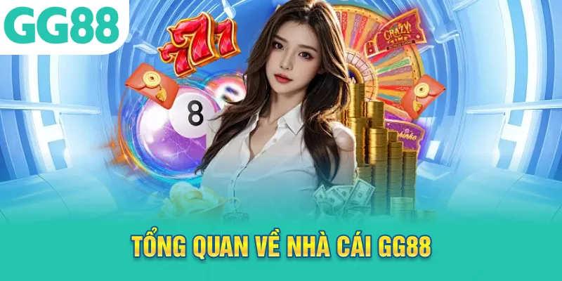 Tổng quan về nhà cái GG88